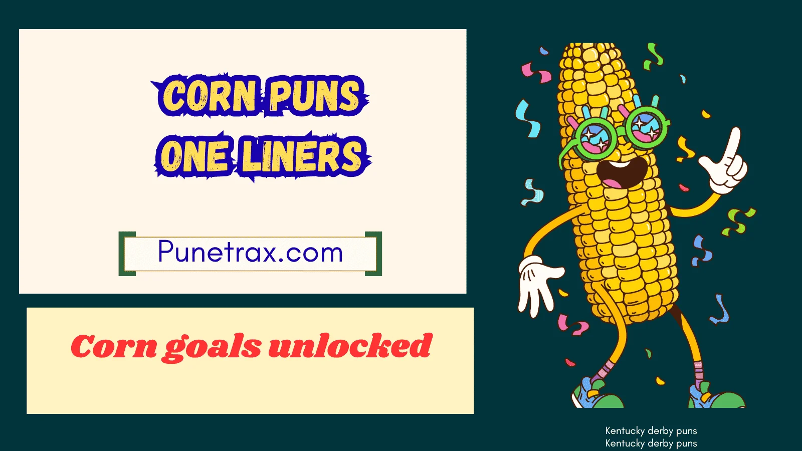 Corn puns one liners