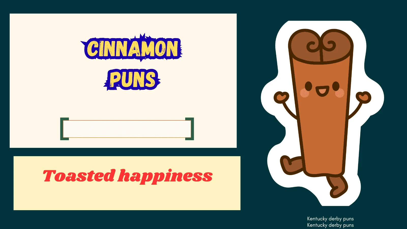 Cinnamon puns