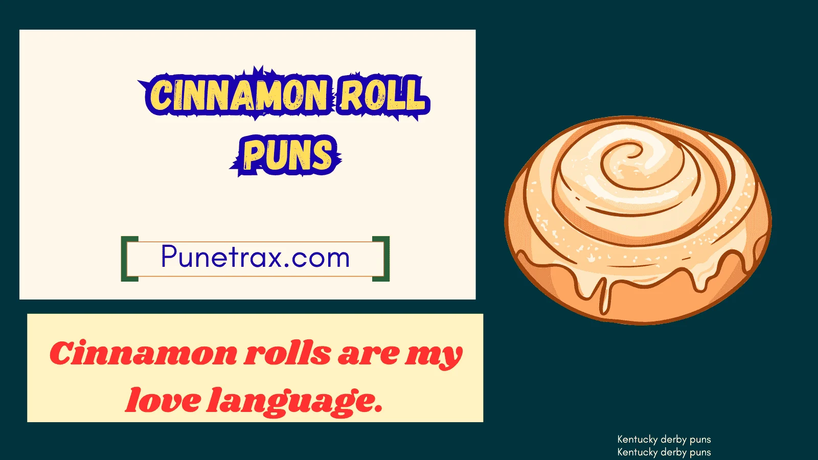 Cinnamon roll puns