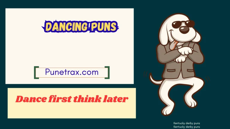 Dancing puns