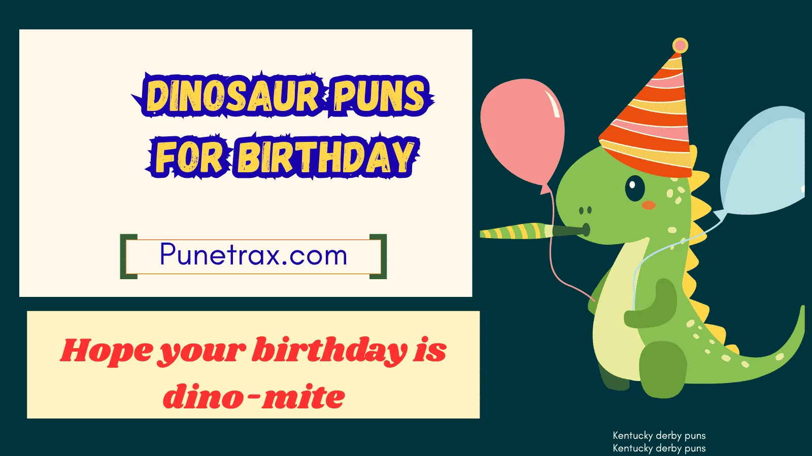 Dinosaur puns for birthday
