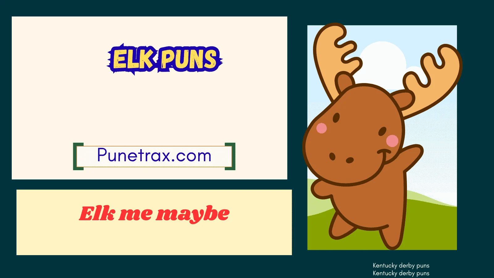 Elk puns