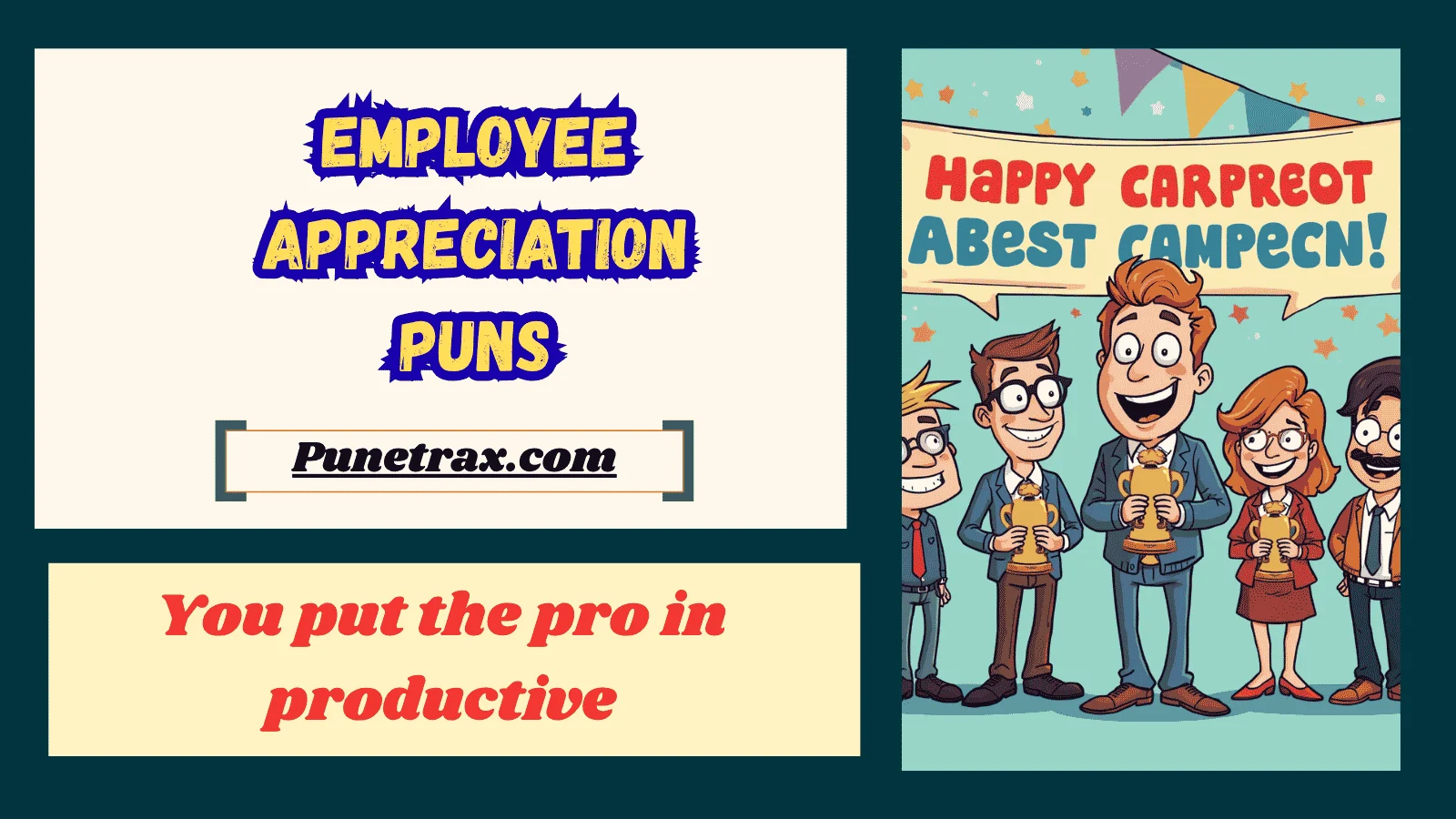 Employee appreciation puns