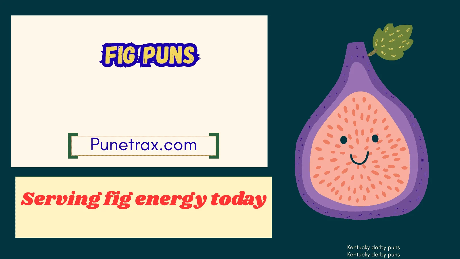 Fig puns