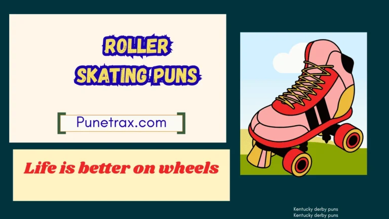Roller skating puns