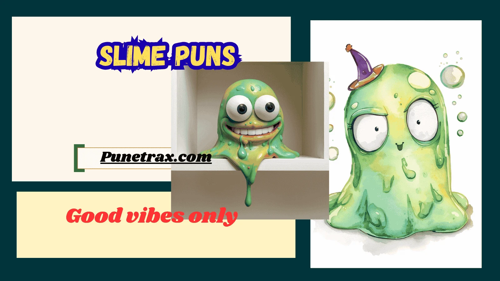 Slime puns