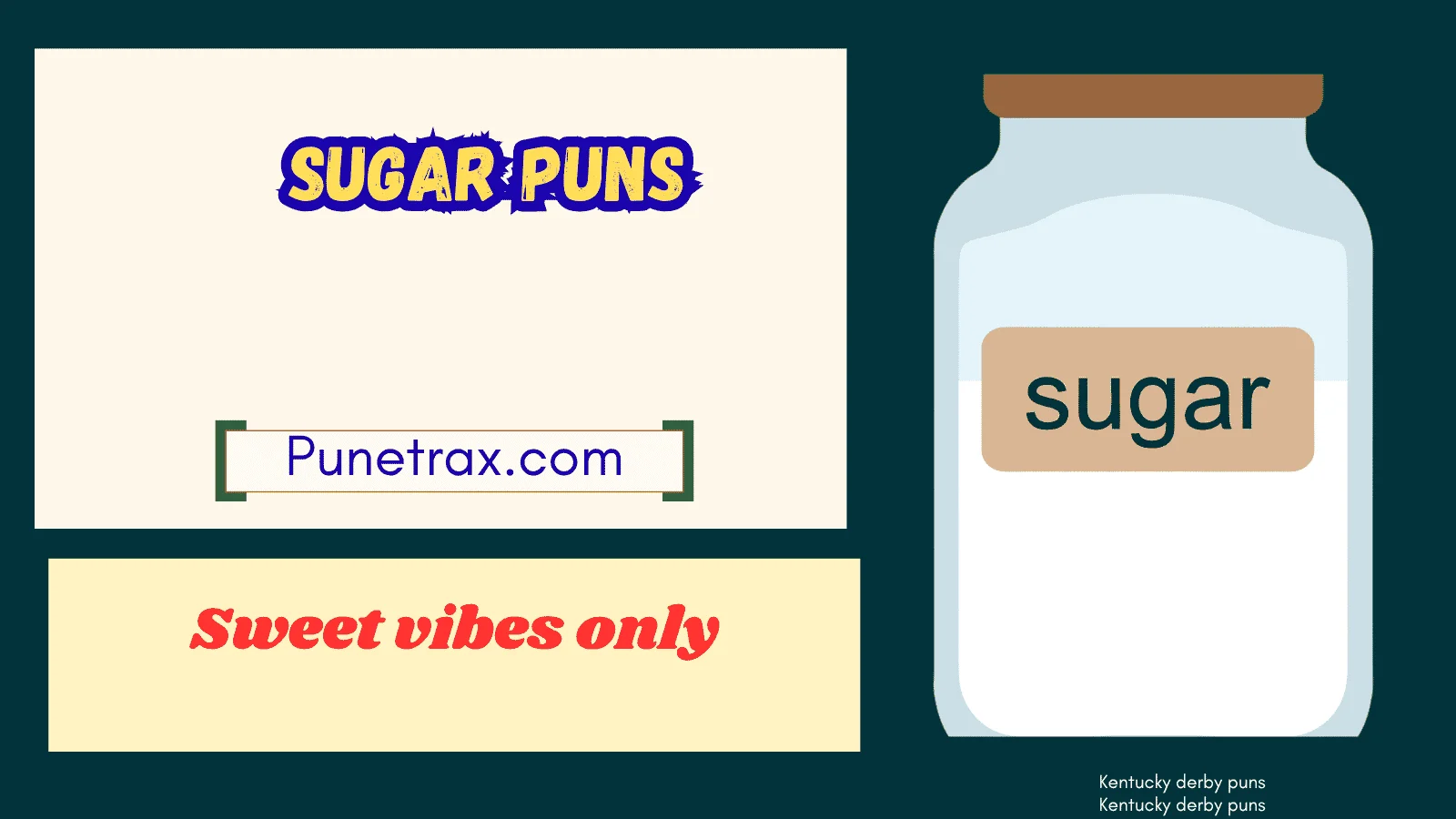 Sugar puns