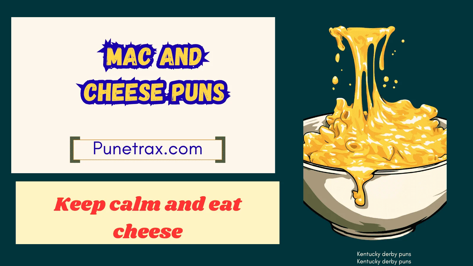 Mac and cheese puns