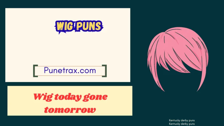 Wig puns